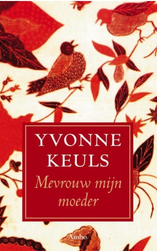 Yvonne Keuls: Mevrouw mijn moeder (Dutch language, 1999, Ambo)