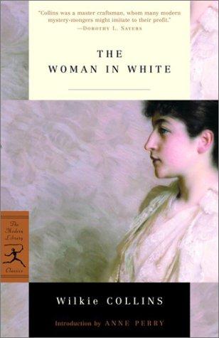 Wilkie Collins: The woman in white (2002, Modern Library)