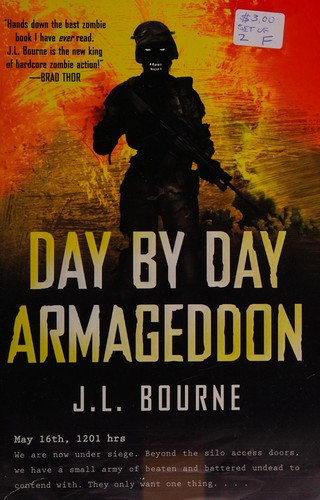 J. L. Bourne: Day by day armageddon (2009, Pocket Books)
