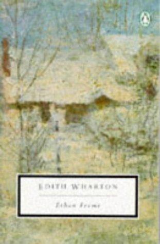 Edith Wharton, Sarah Higginson Begley: Ethan Frome (Twentieth-Century Classics) (Paperback, Penguin Classics)