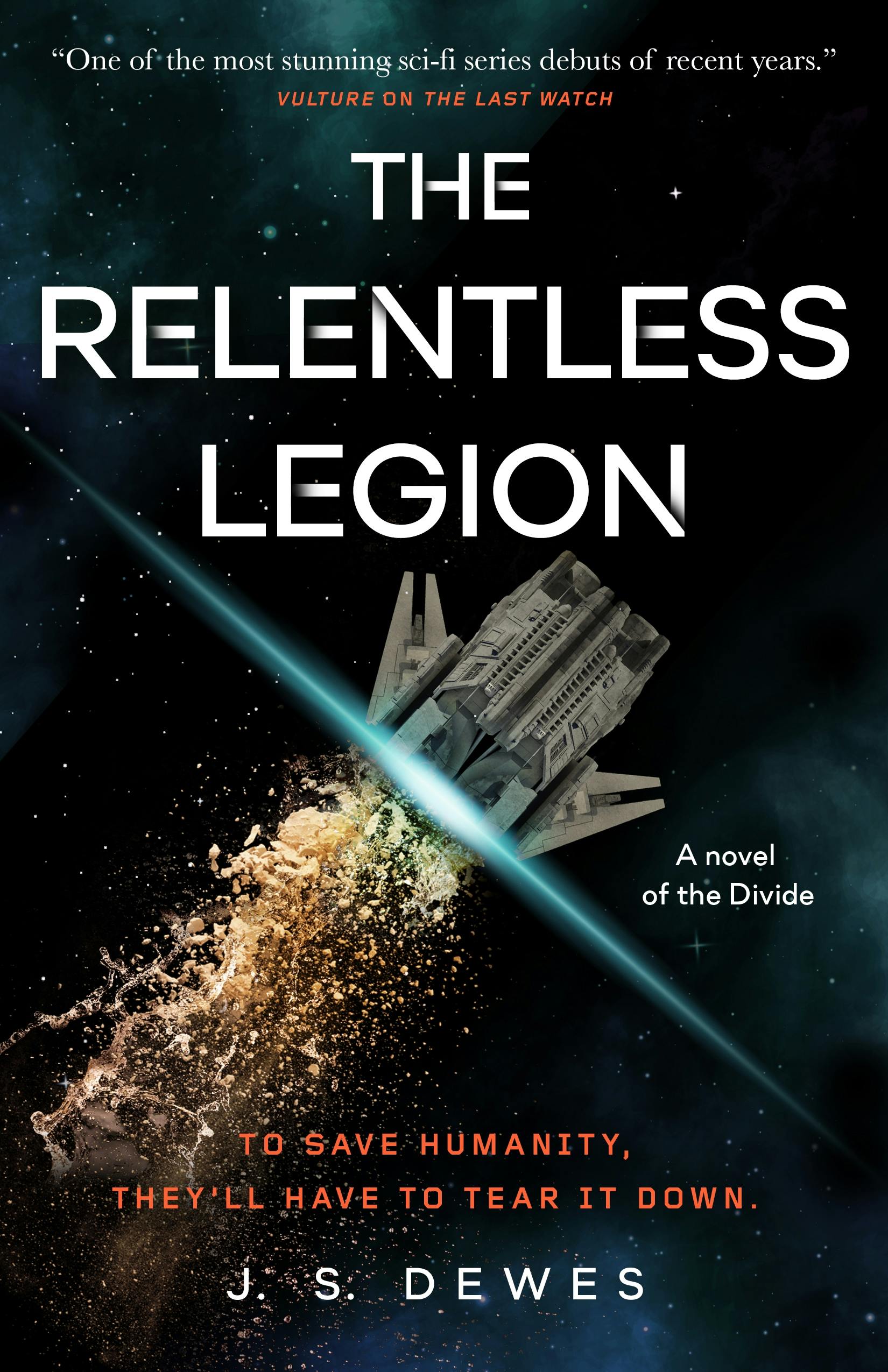 J. S. Dewes: Relentless Legion (2024, Tor Books)