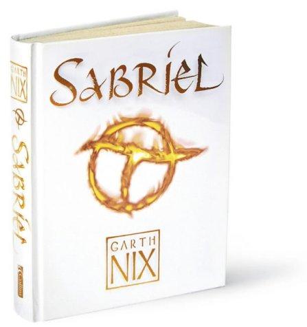 Garth Nix: Sabriel (2002, Collins)