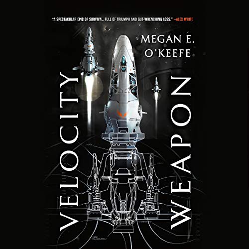 Megan E O'Keefe: Velocity Weapon Lib/E (AudiobookFormat, 2019, Orbit)