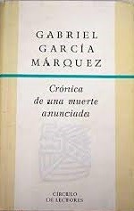 Gabriel García Márquez: Crónica de una muerte anunciada (2003, Círculo de Lectores)