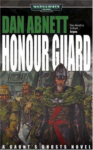Honour Guard (Gaunt's Ghosts) (Paperback, 2001, Games Workshop)