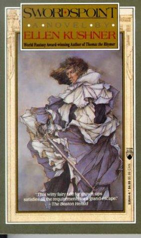 Ellen Kushner: Swordspoint (1994, Tor Books)