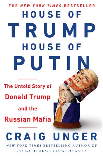 Craig Unger: House of Trump, house of Putin (2018)