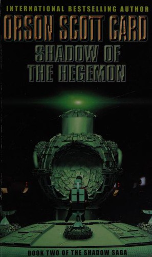 Orson Scott Card: Shadow of the Hegemon (2001, Orbit)