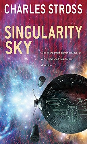 Charles Stross: Singularity Sky (2005, Time Warner Books Uk)