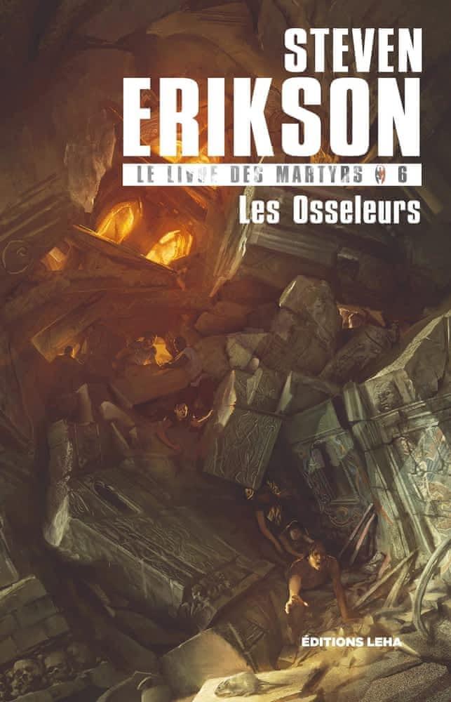 Steven Erikson: Les Osseleurs (French language, 2020, Éditions Leha)