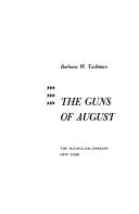 Barbara Wertheim Tuchman: The guns of August (1988, Macmillan)