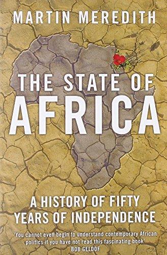 Martin Meredith: The state of Africa : a history of fifty years of independence