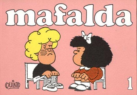 Quino: Mafalda (Paperback, 2006, De La Flor)