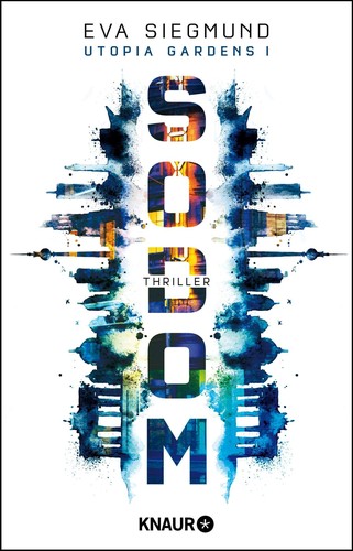 Eva Siegmund: Sodom (Paperback, German language, Knaur)