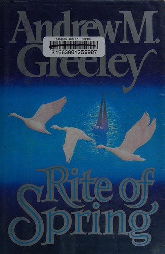 Andrew M. Greeley: Rite of spring (1988, G.K. Hall)