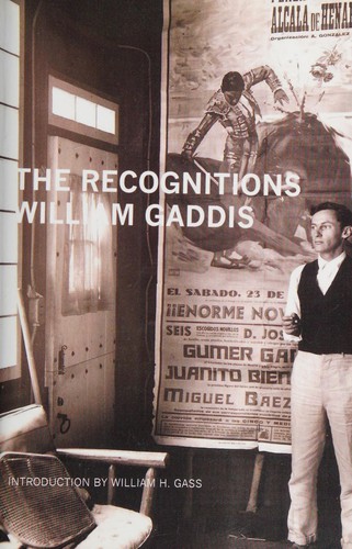 William Gaddis: The recognitions (2012, Dalkey Archive Press)