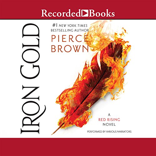 Pierce Brown, Tim Gerard Reynolds, Julian Elfer, John Curless, Aedin Moloney: Iron Gold (2018, Recorded Books, Inc.)