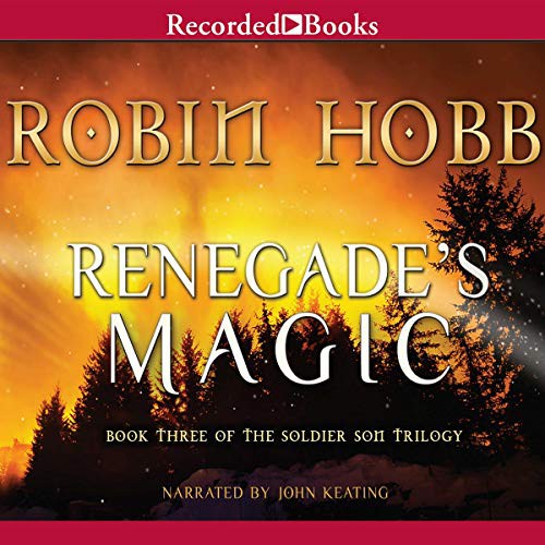 Robin Hobb: Renegade's Magic (AudiobookFormat, 2009, Recorded Books, Inc. and Blackstone Publishing)