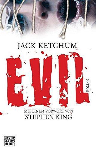 Jack Ketchum: EVIL (German language, 2006, Heyne Verlag)