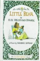 Else Holmelund Minarik: Little Bear (Hardcover, 1999, Tandem Library)