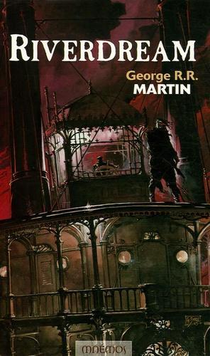 George R.R. Martin: Riverdream (French language, Éditions Mnémos)