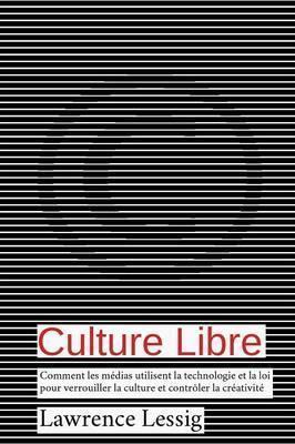 Lawrence Lessig: Culture Libre (French language, 2012)