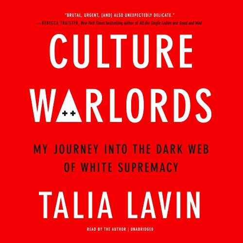 Talia Lavin: Culture Warlords (2020, Hachette Books, Hachette B and Blackstone Publishing)