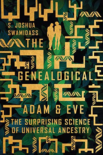 S. Joshua Swamidass: The Genealogical Adam and Eve (Hardcover, 2019, IVP Academic)
