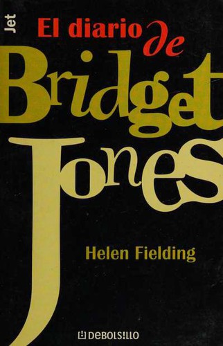 Helen Fielding: El diario de Bridget Jones (Paperback, Spanish language, 2001, Debolsillo)