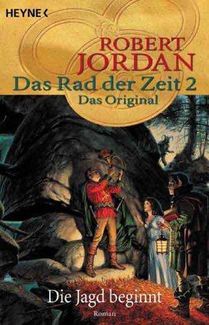 Robert Jordan: Das Rad der Zeit 3+4: Die Jagd beginnt (German language)