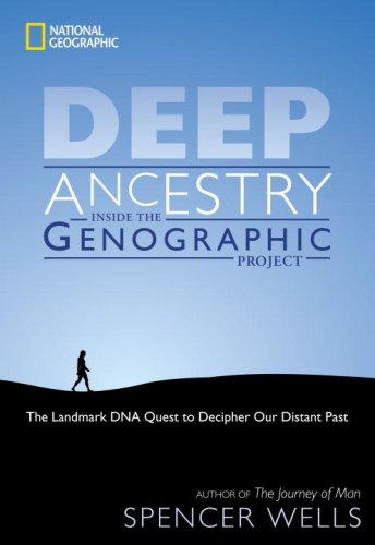 Spencer Wells: Deep Ancestry (Paperback, 2007, National Geographic)