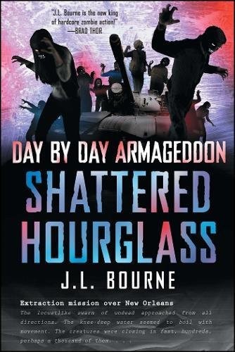 J. L. Bourne: Day by Day Armageddon (Paperback, 2012, Gallery/Permuted Press)