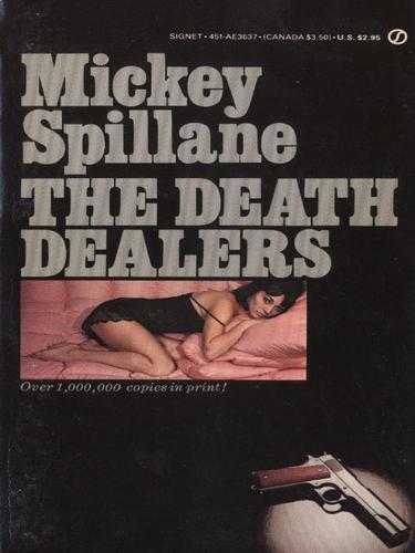 Mickey Spillane: The Death Dealers (EBook, 2010, Penguin USA, Inc.)