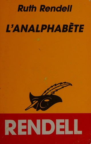 Ruth Rendell: L'Analphabète (French language, 1978, Librairie des Champs-Élysées)