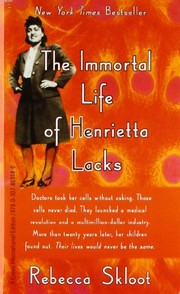 Rebecca Skloot: The Immortal Life of Henrietta Lacks (Paperback, 2011, Crown Pub)