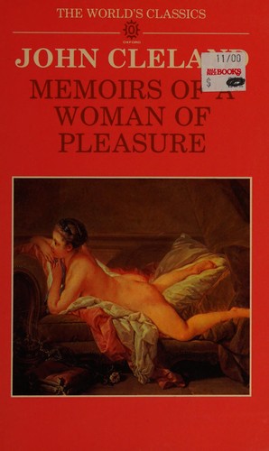 John Cleland: Memoirs of a woman of pleasure (1985, Oxford University Press)