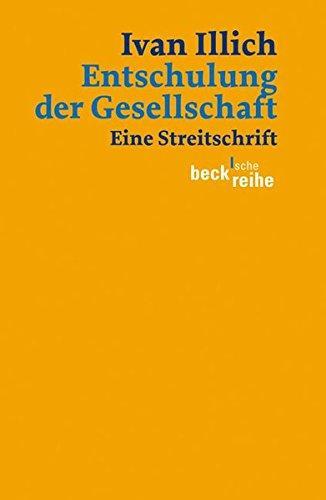 Ivan Illich: Entschulung der Gesellschaft (German language)