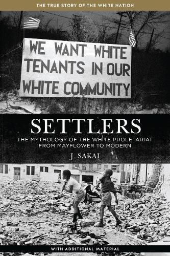 J. Sakai: Settlers (2014, PM Press)