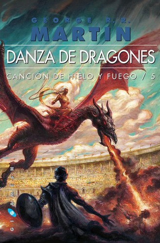 George R. R. Martin: Danza de dragones (Spanish language, 2013, Gigamesh)