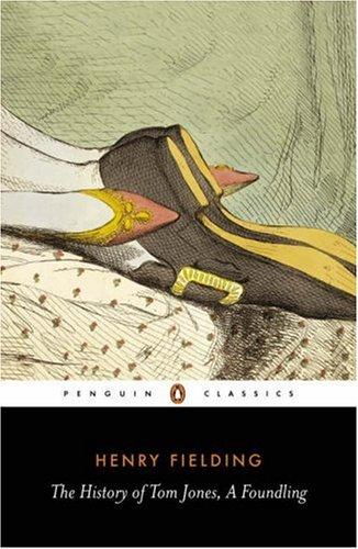 Henry Fielding, Thomas Keymer: The History of Tom Jones, A Foundling (Penguin Classics) (2005, Penguin Classics)