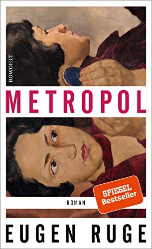 Eugen Ruge: Metropol (Hardcover, Rowohlt Verlag GmbH)