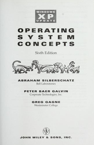 Abraham Silberschatz: Operating system concepts (2003, John Wiley & Sons)