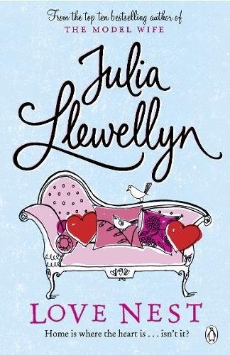 Julia Llewellyn: Love Nest,The (2010, Penguin UK)