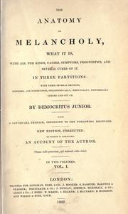Robert Burton: The anatomy of melancholy (1827, Printed for Longman, Rees, Orme, & Co. ... [et al.])