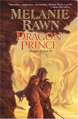 Melanie Rawn: Dragon Prince #1 (Dragon Prince) (Paperback, 2005, DAW Trade)