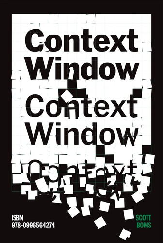 Scott Boms: Context Window (2025, Risolute Press)