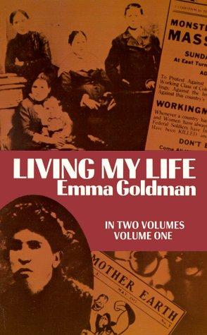 Emma Goldman: Living My Life (1970, Dover Publications)