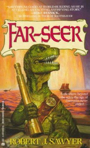 Robert J. Sawyer: Far-seer (1992)