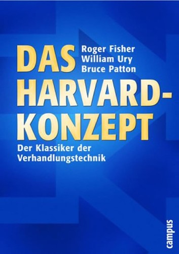 Roger Fisher - undifferentiated: Das Harvard-Konzept (German language, 2004, Campus)