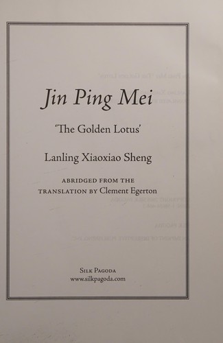 Lanling Xiaoxiao Sheng, Clement Egerton: Jin Ping Mei (2008, Disruptive Publishing)